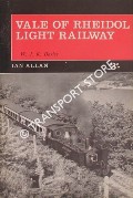 The Vale of Rheidol Light Railway  by DAVIES, W.J.K. 